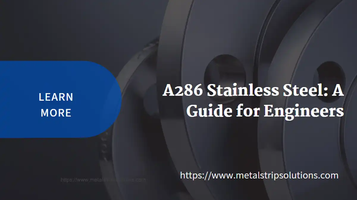 a286 stainless steel guide for engineers
